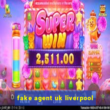 fake agent uk liverpool